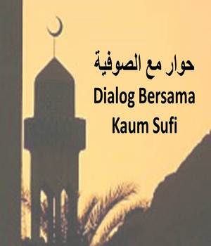 Dialog Bersama Kaum Sufi